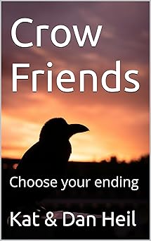 Crow Friends by Kat & Dan Heil